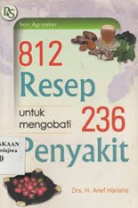 Image of 812 Resep untuk mengobati 236 penyakit