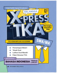 Image of Erlangga X-PRESS TKA SMA/MA Bahasa Indonesia