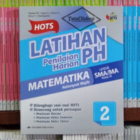 Image of HOTS: latihan penilaian harian matematika SMA/MA kelas XI kelompok wajib