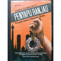 Image of Penyapu ranjau : pahlawan Jakarta, penyelamat sesama