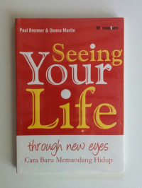 Image of Seeing your life through new eyes; cara baru memandang hidup