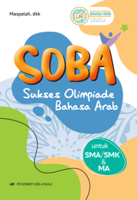 Image of Soba: Sukses Olimpiade Bahasa Arab - Untuk SMA/SMK & MA
