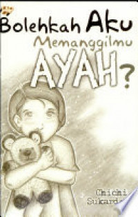 Image of bolehkah aku memanggilmu ayah?