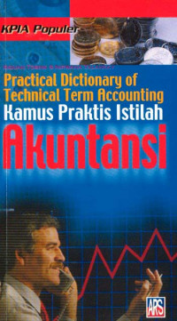 Image of Practical dictionary of technical term accounting ( kamus praktis istilah akuntansi)