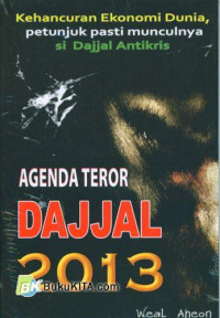 Image of Agenda Teror Dajjal 2013;  Kehancuran ekonomi dunia, petunjuk pasti munculnya si dajjal antikris