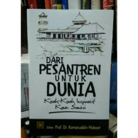 Image of Dari Pesantren untuk dunia; Kisah-kisah Inspiratif  Kaum Santri