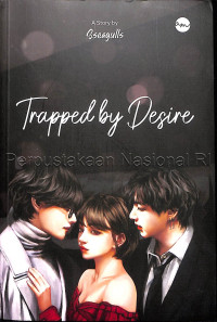 Image of Trapped by desire