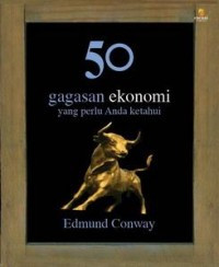 Image of 50 gagasan ekonomi yang perlu anda ketahui