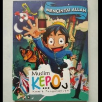 Image of Muslim kepo (komik pengetahuan) : mencintai Allah