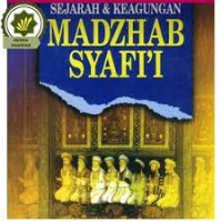 Image of Sejarah dan Keagungan Madzhab Syafi'i