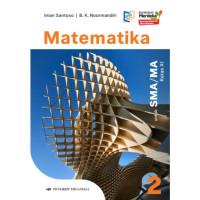 Image of Matematika untuk SMA/MA Kelas XI ( Revisi Pembelajaran Mendalam )