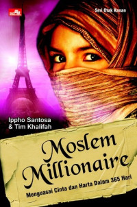 Image of Moslem millonaire: menguasai cinta dan harta dalam 365 hari