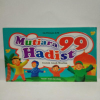 Image of Mutiara 99 Hadist : Untuk anak muslim
