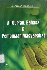 Image of Al-Qur'an, bahasa & pembinaan masyarakat
