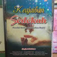 Image of Keajaiban Sedekah : Penolak Bala - Melancarkan Rejeki