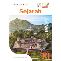 Image of Sejarah untuk SMA/MA Kelas XI ( Revisi Pembelajaran Mendalam )