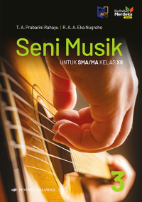 Image of Seni Musik untuk SMA/MA Kelas XII ( Revisi )
