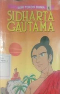 Image of Sidharta Gautama ; Seri Tokoh Dunia 1
