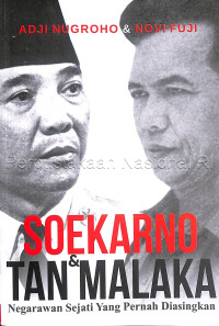 Image of Soekarno & Tan Malaka : negarawan sejati yang pernah diasingkan