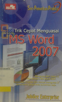 Image of Seri penuntun praktis : trik cepat menguasai ms word 2007